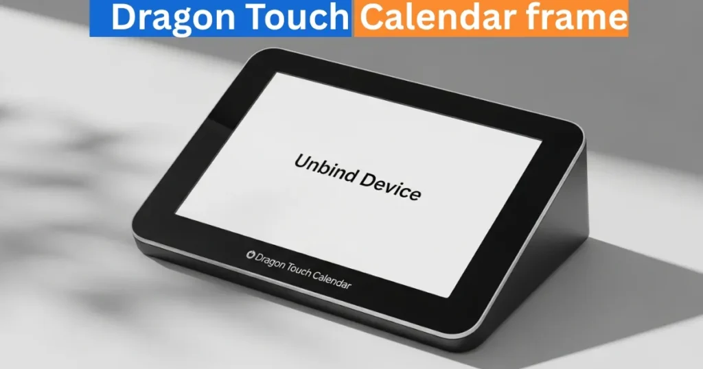 Dragon Touch Calendar-frame