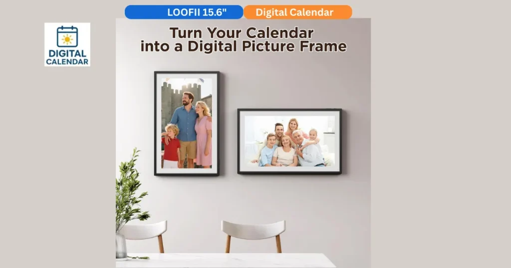 LOOFII 15.6 Inch digital calendar