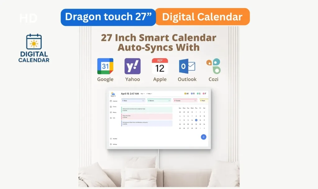 Dragon touch 27 Inch Digital Calendar