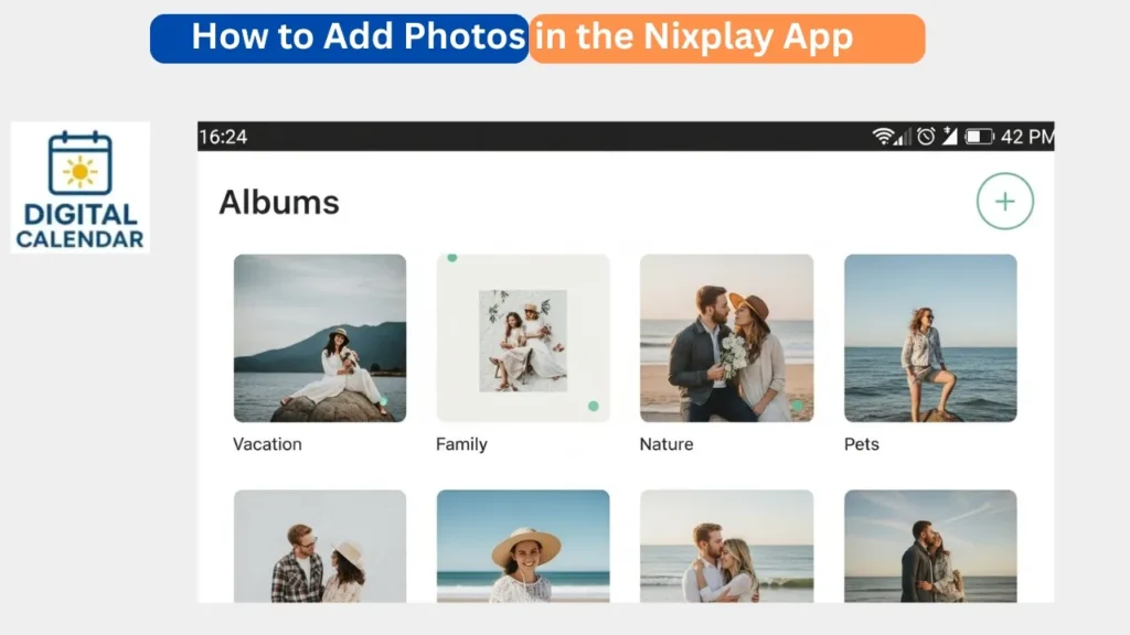 How to Add Photos in the Nixplay App