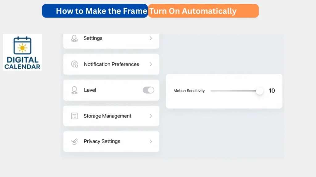 How to Make the Frame Turn On Automatically