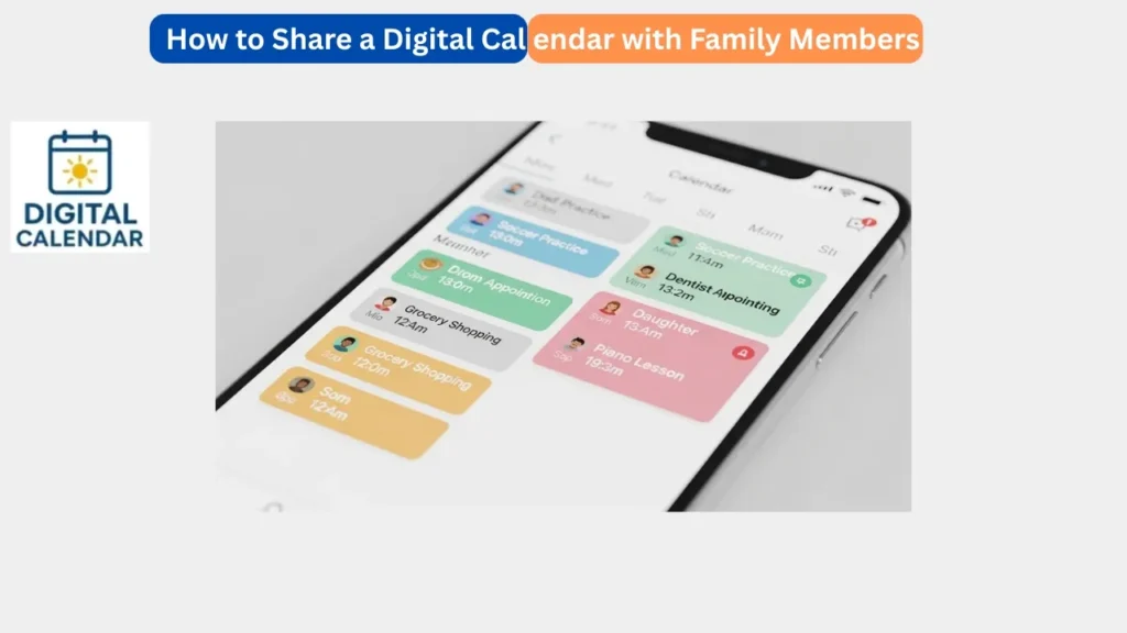 How to Share a Digital Calendar with Family Members