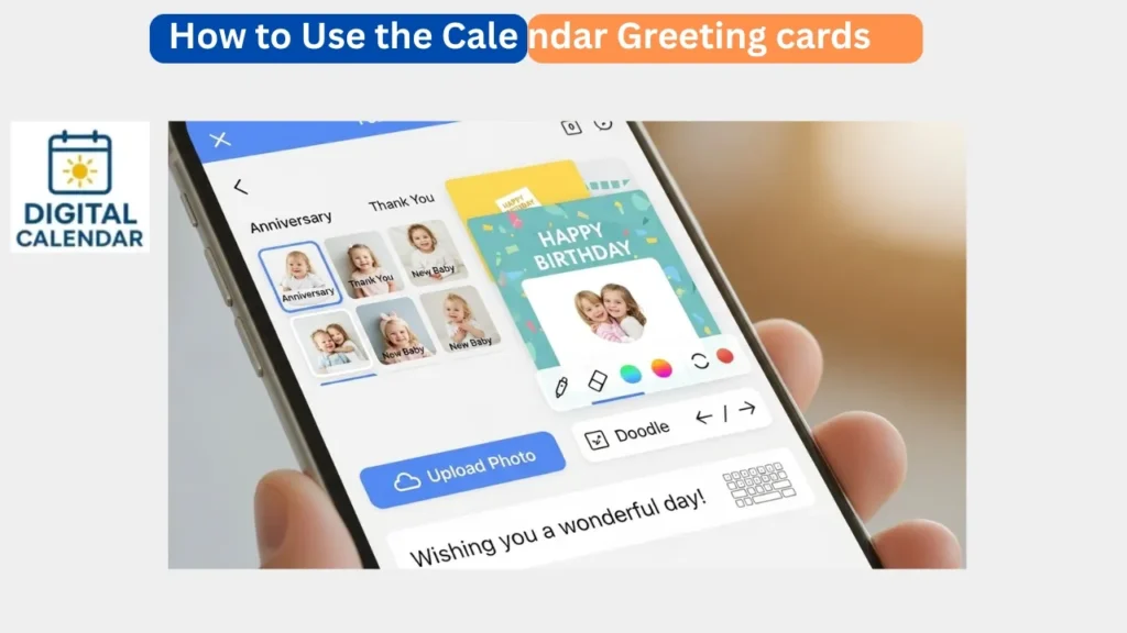 How to Use the Cale ndar Greeting cards