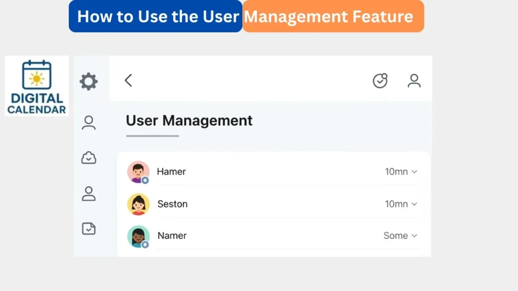 How to Use the User Management Feature