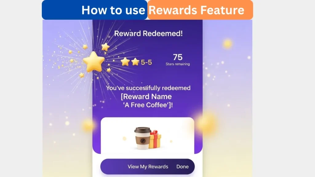 how to use the Rewards Feature