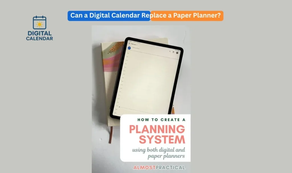 Digital Calendar Replace a Paper Planner?