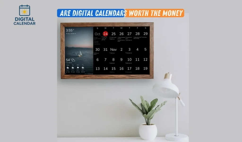 Digital Calendars Worth the Money
