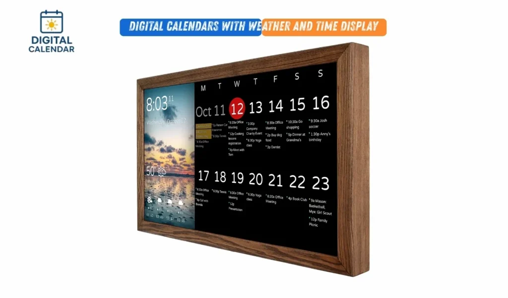 Digital Calendars with Weather and Time Display 2 Digital Calendars with Weather and Time Display