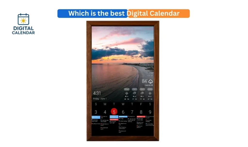 Which is the best Digital Calendar 2 best digital calendar