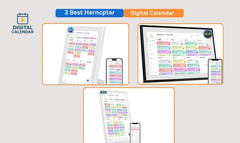 3 Best Herncptar Digital Calendars