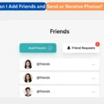 How Can I Add Friends and Send or Receive Photos
