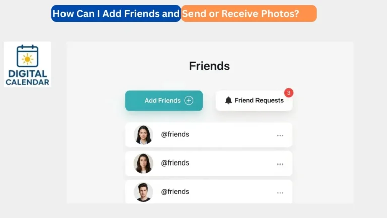 How Can I Add Friends and Send or Receive Photos
