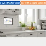 How to Sync Digital Calendar with Google Calendar