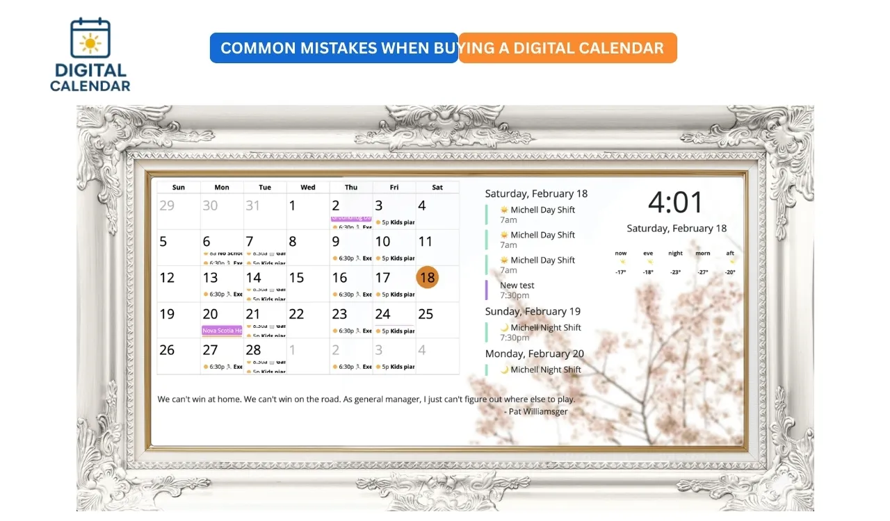 Common Mistakes When Buying a Digital Calendar