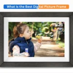 best digital picture frame